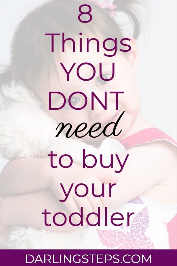 9 Things You Absolutely Don't Need to Buy Your Toddler 4