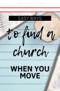 5 Ways to Easily Find a New Church After Moving 4