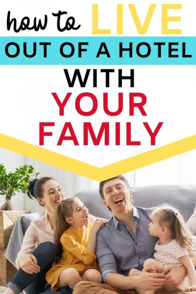 family living out of hotel